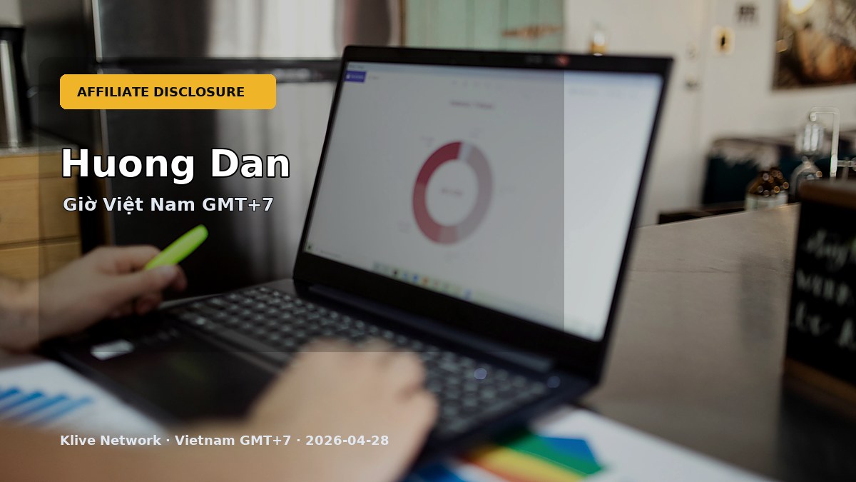 Huong Dan - Affiliate/KOL disclosure cho thị trường Việt Nam